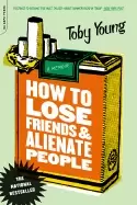Image of how to lose friends and alienate people a memoir