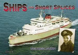 Image of Ships and Short Splices by George Gunn Paperback