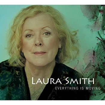 image of Laura Smith - Everything Is Moving CD