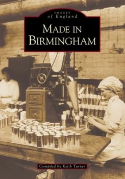Image of Made in Birmingham by Keith Turner Paperback