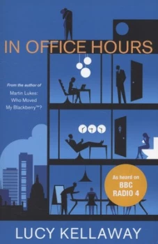 Image of In Office Hours by Lucy Kellaway Book