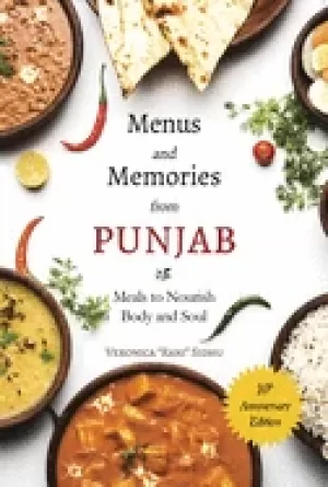 Image of menus and memories from punjab meals to nourish body and soul