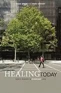 Image of healing today gods power in everyday life