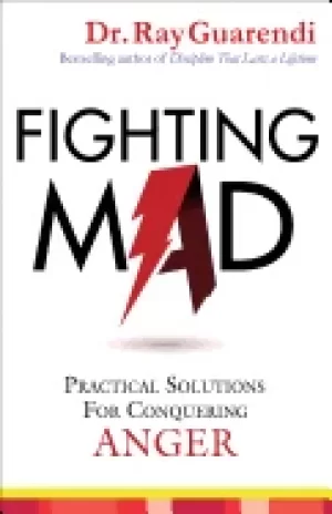 Image of fighting mad practical solutions for conquering anger