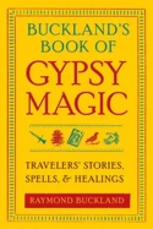 Image of bucklands book of gypsy magic travelers stories spells and healings
