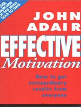 Image of Effective Motivation by John Adair Book