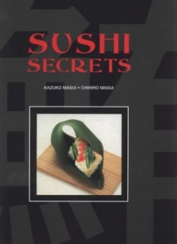 Image of Sushi Secrets by Kazuko Mazui Hardback