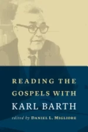 Image of reading the gospels with karl barth