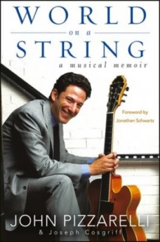 Image of World on a String by John Pizzarelli Hardback