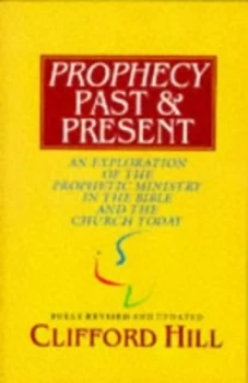 Image of Prophecy Past and Present by Clifford Hill Paperback