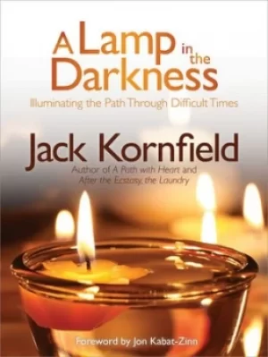 Image of A lamp in the darkness by Jack Kornfield