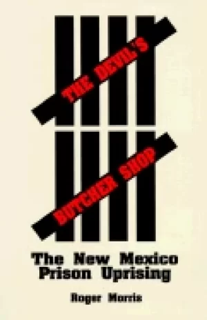 Image of devils butcher shop the new mexico prison uprising