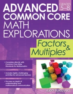 Image of Advanced Common Core Math ExplorationsFactors and Multiples (Grades 5-8)