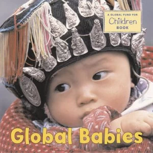 Image of Global Babies by Global Fund for Children Book