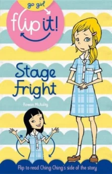 Image of Go Girl Flip It Stage Fright by Rowan Mcauley Book