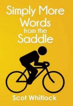Image of Simply More Words from the Saddle by Scot Whitlock Paperback