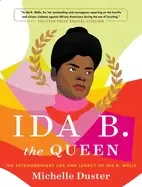 Image of ida b the queen extraordinary life of ida b wells