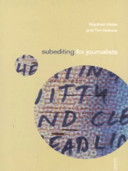 Image of Subediting for Journalists by Wynford Hicks Paperback