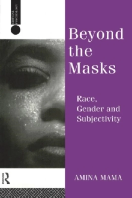 Image of Beyond the Masks : Race, Gender and Subjectivity Paperback / softback