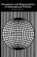 Image of perception and misperception in international politics