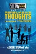 Image of silva ultramind systems persuasive thoughts have more confidence charisma