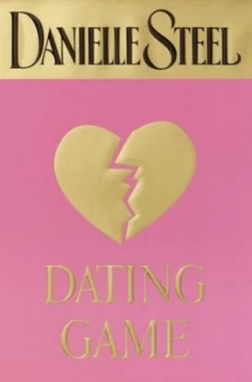 Image of Dating Game by Danielle Steel Hardback