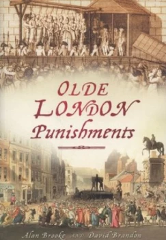Image of Olde London Punishments by David Brandon Book