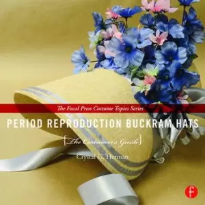 Image of Period Reproduction Buckram HatsThe Costumers Guide
