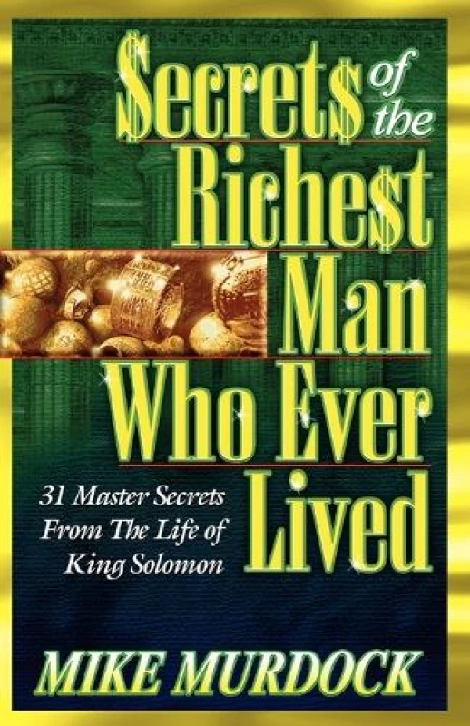 Image of Secrets of the Richest Man Who Ever Lived by Mike Murdock Paperback