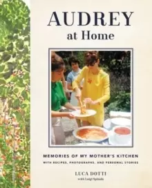 Image of Audrey at Home : Memories of My Mother's Kitchen