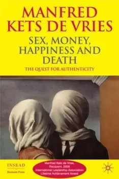 Image of Sex money happiness and death by Manfred F. R Kets de Vries