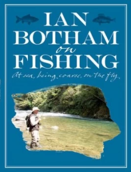 Image of Ian Botham on Fishing by Ian Botham Hardback
