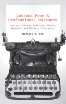 Image of Letters from a Professional Nuisance by Michael A. Lee Book