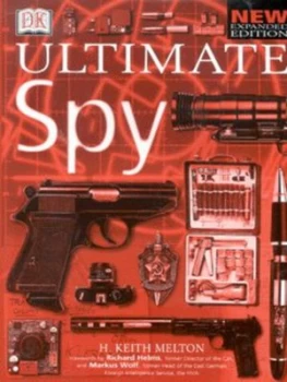 Image of Ultimate Spy by H Keith Melton Hardback