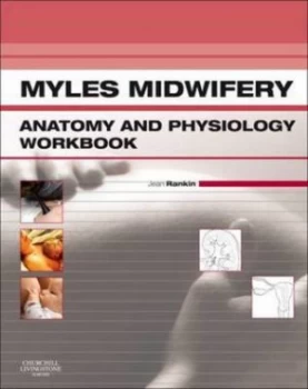 Image of Myles Midwifery Anatomy and Physiology Workbook by Jean Rankin Book