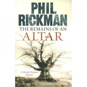 Image of The Remains of an Altar by Phil Rickman Paperback