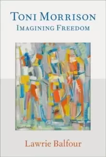 Image of Toni Morrison : Imagining Freedom