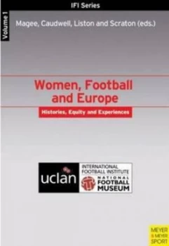 Image of Women Football and Europe by International Football Institute Conference and Jonathan Magee and International Football Institute Paperback