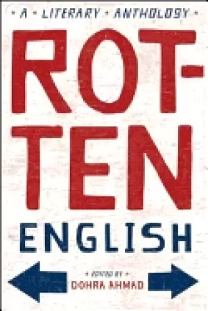 Image of rotten english a literary anthology