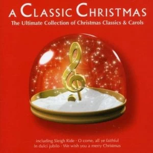Image of A Classic Christmas by Various Composers CD Album