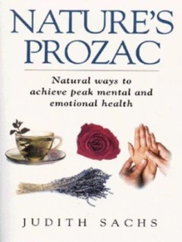Image of Natures Prozac by Judith Sachs Book