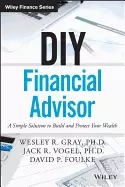 Image of diy financial advisor a simple solution to build and protect your wealth