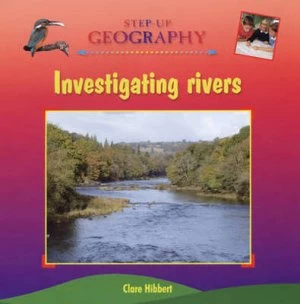 Image of Investigating Rivers by Clare Hibbert Hardback