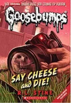 Image of say cheese goosebumps classic 8