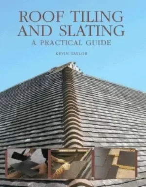 Image of roof tiling and slating a practical guide