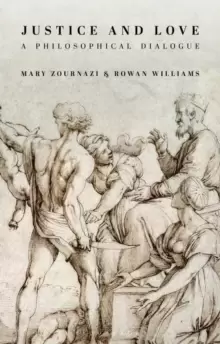 Image of Justice and Love : A Philosophical Dialogue