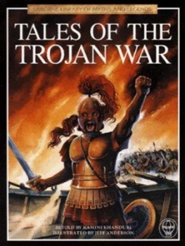 Image of Tales of the Trojan War by Kamini Khanduri and Jeff Anderson Book