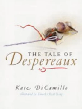 Image of The Tale of Despereaux by Kate Dicamillo Hardback