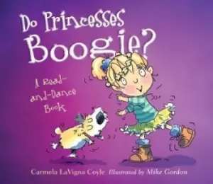 Image of Do princesses boogie? - Carmela LaVigna Coyle - Board book - Used