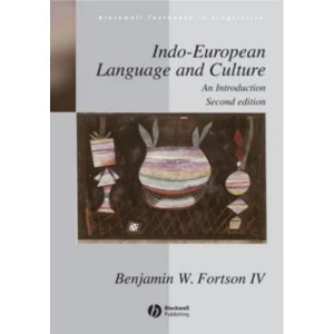 Image of Indo-European Language and Culture: An Introduction by Benjamin W. Fortson (Paperback, 2009)